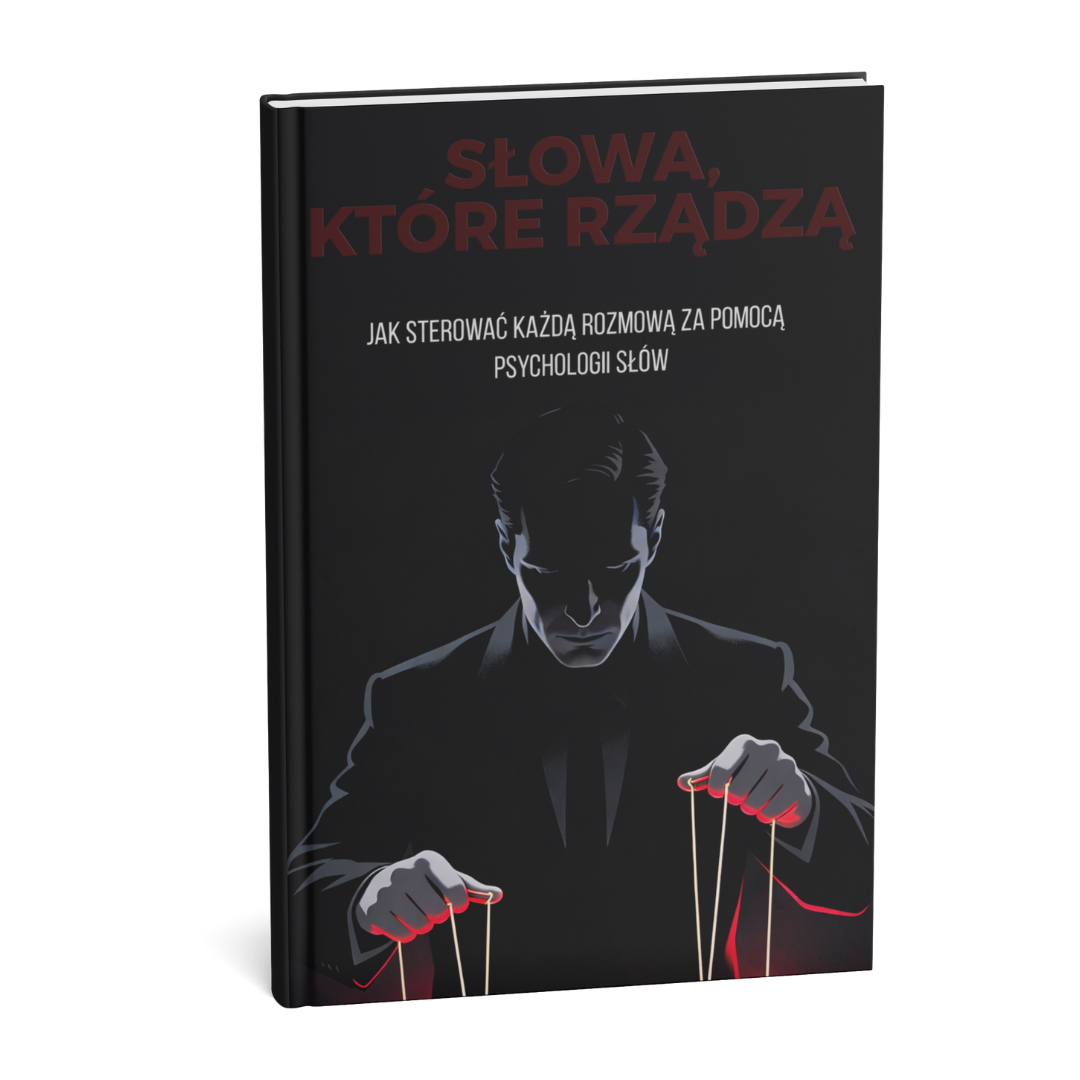 SŁOWA, KTÓRE RZĄDZĄ - EBOOK O DOMINACJI WERBALNEJ I PSYCHOLOGII WPŁYWU